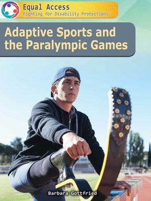 cover image of Adaptive Sports and the Paralympic Games